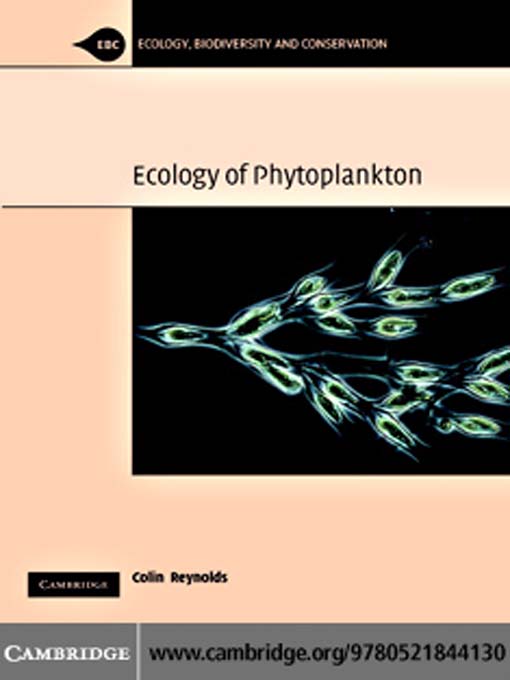 Title details for The Ecology of Phytoplankton by C. S. Reynolds - Available